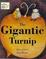 Cover of The Gigantic Turnip