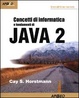 Cover of Concetti di informatica e fondamenti di Java 2