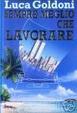Cover of Sempre meglio che lavorare