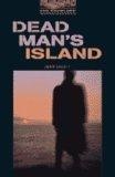 Dead Man's Island (Oxford Bookworms Library)