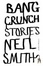 Cover of Bang Crunch