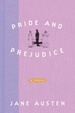 Cover of Pride and Prejudice: Penguin Classics Deluxe Edition