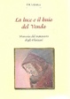 Cover of La luce e il buio del Venda