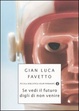 Cover of Se vedi il futuro, digli di non venire