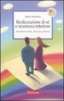 Cover of Realizzazione di sé e sicurezza interiore