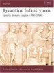 Cover of Byzantine Infantryman