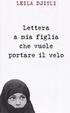 Cover of Lettera a mia figlia che vuole portare il velo