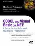 COBOL and Visual Basic on .NET : A Guide for the Reformed Mainframe Programmer
