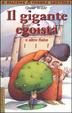 Cover of Il gigante egoista e altre fiabe