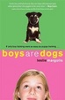 Cover of Boys Are Dogs