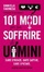 Cover of 101 modi per far soffrire gli uomini
