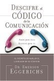 Cracking the Communication Code : The Secret to Speaking Your Mate's Language