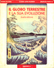 Cover of Il Globo Terrestre e la sua Evoluzione