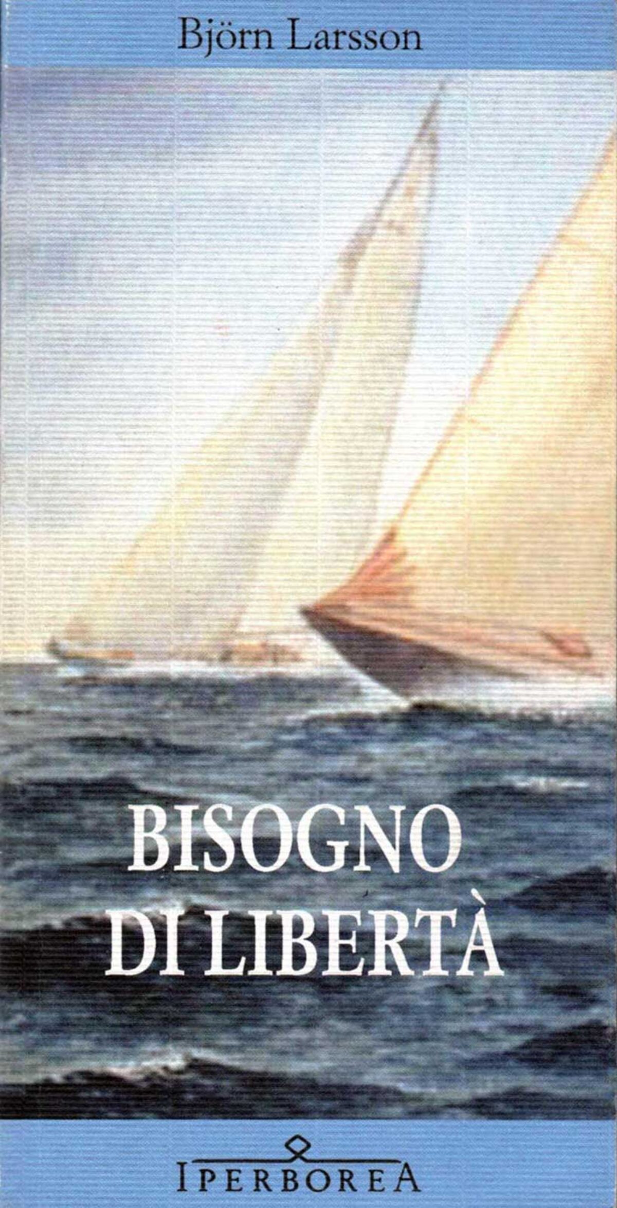 Image of Bisogno di libertà