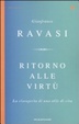 Cover of Ritorno alle virtù. La riscoperta di uno stile di vita