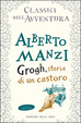 Cover of Grogh, storia di un castoro
