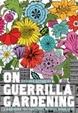 Cover of On Guerrilla Gardening