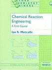 Chemical Reaction Engineering