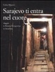 Cover of Sarajevo ti entra nel cuore