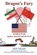 Cover of Dragon's Fury - World War against America and the West