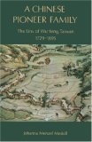 A Chinese Pioneer Family : The Lins of Wu-feng, Taiwan, 1729-1895 (Studies of the East Asian Institute)