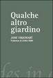 Cover of Qualche altro giardino