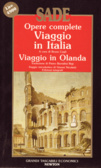 Opere complete (Viaggio in Italia Viaggio in Olanda)