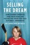 Cover of Selling the Dream