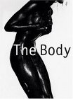 The Body The Finest Collection of Esthetic Nude Art Photography (Eng & Deu Edition)