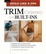 Cover of 'Trim Carpentry and Built-Ins'