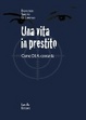 Cover of Una vita in prestito. Come D.I.A. comanda