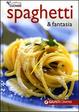 Cover of Spaghetti & fantasia