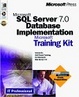 Cover of Microsoft SQL Server 7.0 Database Implementation Training Kit