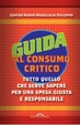 Cover of Guida al consumo critico