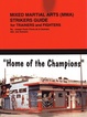 Cover of Mixed Martial Arts (Mma) Striker's Guide for Trainer's and Fighter's