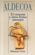 Cover of El Corazon y Otros Frutos Amargos