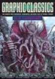 Graphic Classics, Vol. 4 : H. P. Lovecraft - 2nd Edition