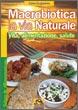 Cover of Macrobiotica la via naturale
