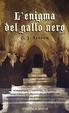 Cover of L'enigma del gallo nero