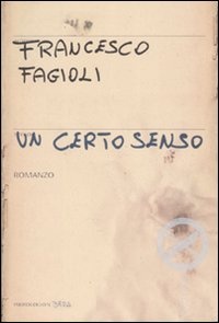 Immagine di Un certo senso