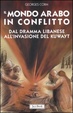 Cover of Il mondo arabo in conflitto