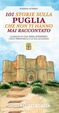 Cover of Centouno storie sulla Puglia che non ti hanno mai raccontato