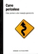 Cover of Curve pericolose