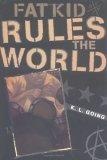 Fat Kid Rules the World