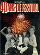 Cover of 40 ans de Festival