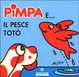 Cover of Pimpa e il pesce Totò