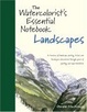 Cover of The Watercolorist's Essential Notebook