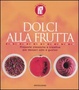 Cover of Dolci alla frutta