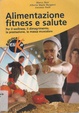 Cover of Alimentazione, fitness e salute