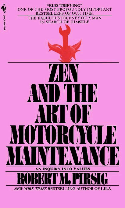 Image of Zen and the Art of Motorcycle Maintenance